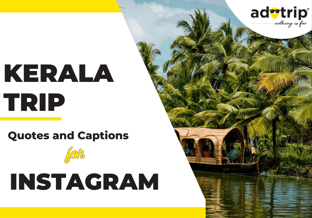 kerala Trip Quotes And Captions For Instagram